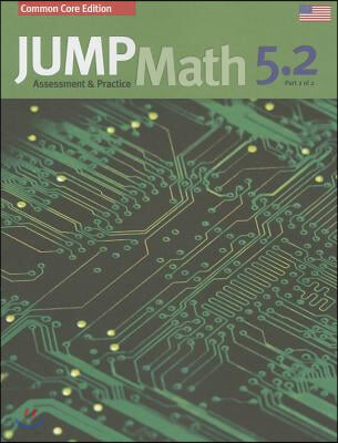 Jump Math AP Book 5.2: Us Edition