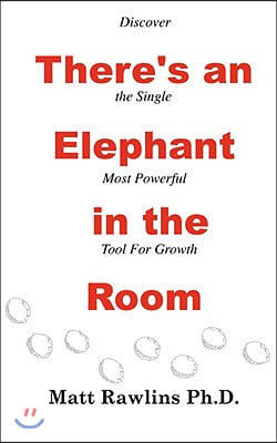 There's an Elephant in the Room