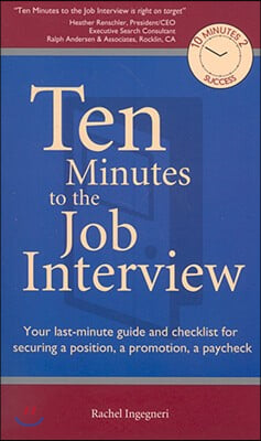Ten Minutes to the Job Interview