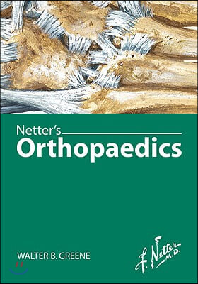 Netter&#39;s Orthopaedics