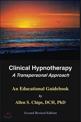 Clinical Hypnotherapy: A Transpersonal Approach