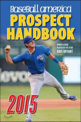 Baseball America 2015 Prospect Handbook