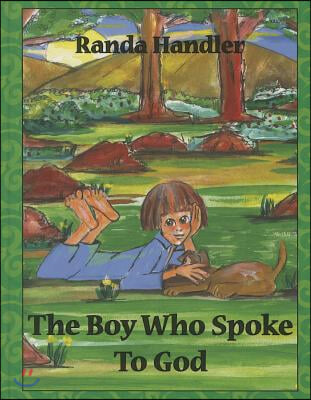 The Boy Who Spoke to God