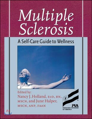 Multiple Sclerosis: A Self-Care Guide to Wellness