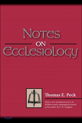 Notes on Ecclesiology