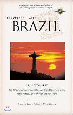 Travelers&#39; Tales Brazil: True Stories