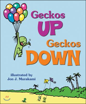 Geckos Up, Geckos Down