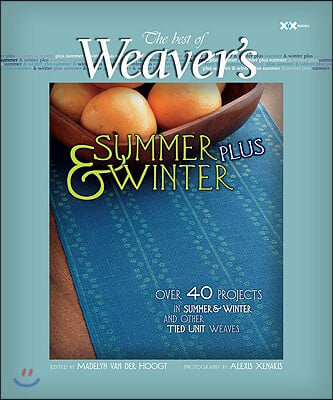 The Best of Weaver&#39;s Summer and Winter Plus