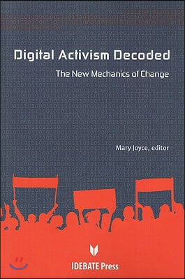 Digital Activism Decoded