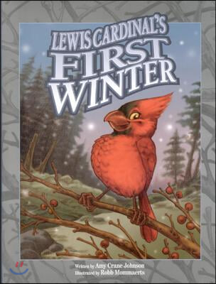 Lewis Cardinal&#39;s First Winter