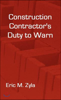 Construction Contractor&#39;s Duty to Warn