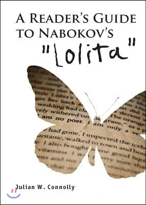 A Reader&#39;s Guide to Nabokov&#39;s &#39;Lolita&#39;