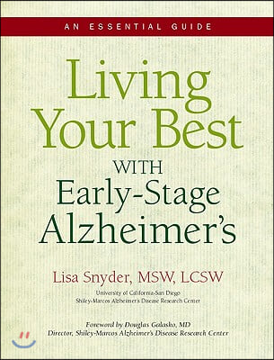 Living Your Best With Early-Stage Alzheimer&#39;s: An Essential Guide