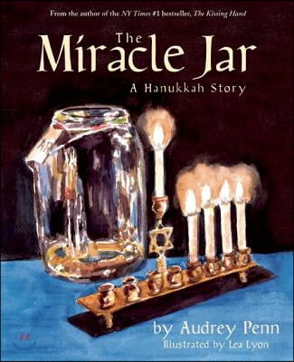 The Miracle Jar: A Hanukkah Story