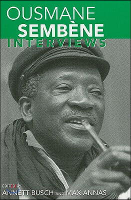 Ousmane Semb&#232;ne: Interviews