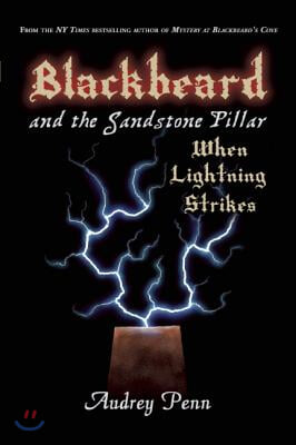 Blackbeard and the Sandstone Pillar, Book 2: When Lightning Strikes