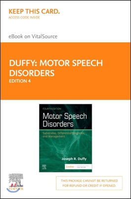 Motor Speech Disorders Elsevier eBook on Vitalsource (Retail Access Card): Substrates, Differential Diagnosis, and Management