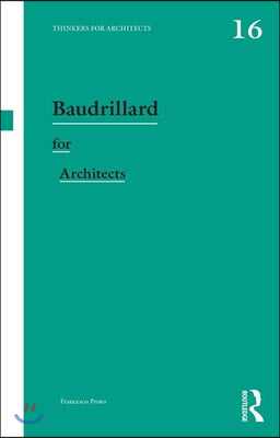 Baudrillard for Architects