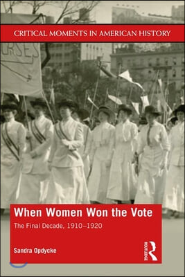 When Women Won The Vote