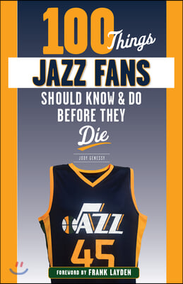 100 Things Jazz Fans Should Know &amp; Do Before They Die