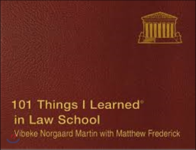 101 Things I Learned (R) in Law School (Hardcover)