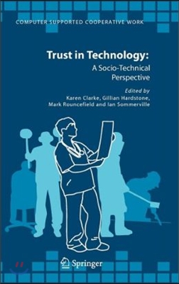 Trust in Technology: A Socio-Technical Perspective