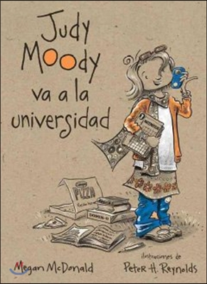 Judy Moody Va a la Universidad / Judy Moody Goes to College = Judy Moody Goes to College