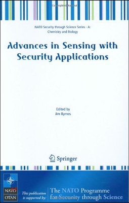 Advances in Sensing With Security Applications