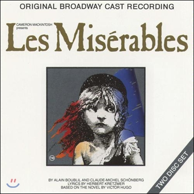 뮤지컬 레미제라블 1987년 오리지널 브로드웨이 캐스트 레코딩 (Les Miserables: 1987 Original Broadway Cast)