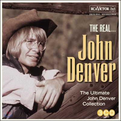 John Denver - The Ultimate John Denver Collection: The Real John Denver