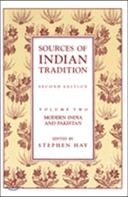 Sources of Indian Tradition: Modern India and Pakistan