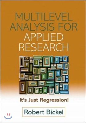 Multilevel Analysis for Applied Research