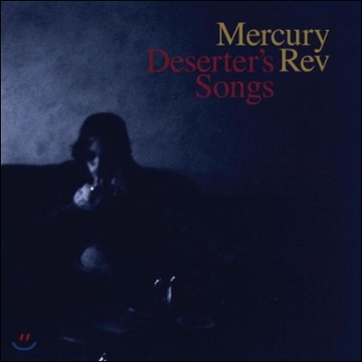 Mercury Rev - Deserter&#39;s Song