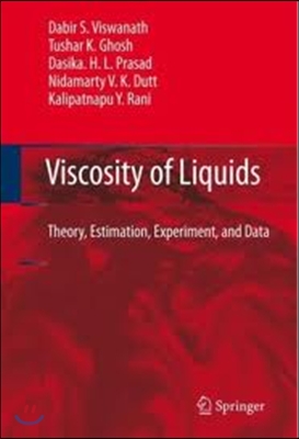 Viscosity of Liquids: Theory, Estimation, Experiment, and Data