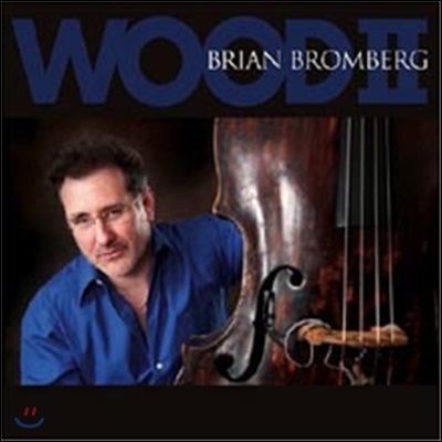 Brian Bromberg - Wood II