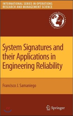 System Signatures and Their Applications in Engineering Reliability