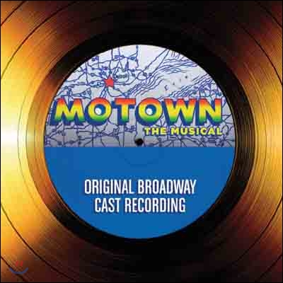 Motown: The Musical (뮤지컬 모타운) (Original Broadway Cast Recording) OST