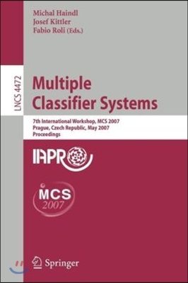 Multiple Classifier Systems: 7th International Workshop, MCS 2007 Prague, Czech Republic, May 23-25, 2007 Proceedings