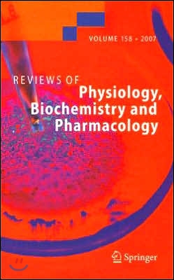 Reviews of Physiology, Biochemistry and Pharmacology 158