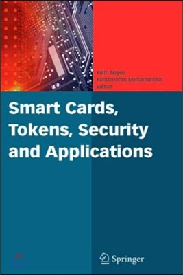 Smart Cards, Tokens, Security and Applications