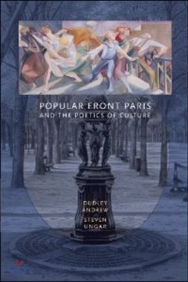 Popular Front Paris and the Poetics of Culture