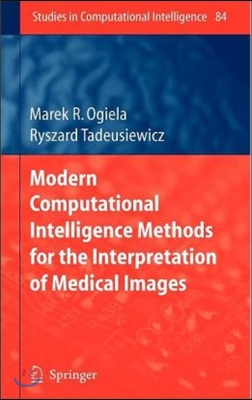 Modern Computational Intelligence Methods for the Interpretation of Medical Images