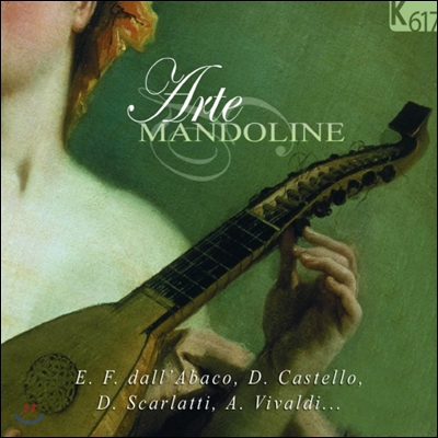 ArteMandoline 바로크 만돌린 작품집 - 카스텔로 / 도메니코 스카를라티 / 비발디 외 (Castello / D. Scarlatti / Vivaldi)