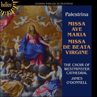 Westminster Cathedral Choir 팔레스트리나: 미사 &#39;데 베아타 비르지네&#39; &amp; 미사 &#39;아베 마리아’ (Palestrina: Missa De beata virgine &amp; Missa Ave Maria)