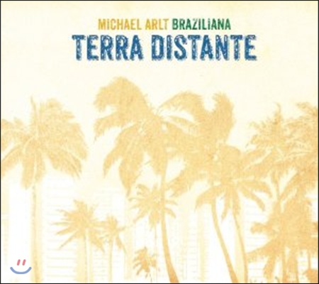 Michael Arlt Braziliana - Terra Distante