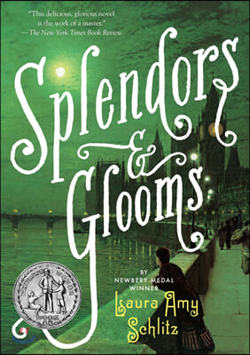 Splendors and Glooms