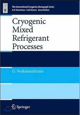 Cryogenic Mixed Refrigerant Processes