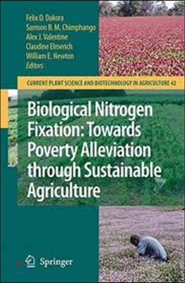 Biological Nitrogen Fixation: Towards Poverty Alleviation Through Sustainable Agriculture