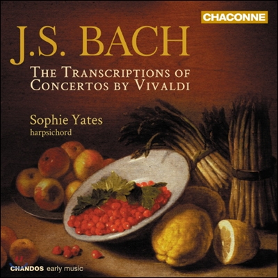 Sophie Yates 바흐: 비발디, 마르첼로 협주곡 [건반 악기 편곡 버전] (J.S.Bach: Transcriptions for Solo Harpsichord of Concerti BWV972-376, BWV 978, BWV 980, BWV 981) 