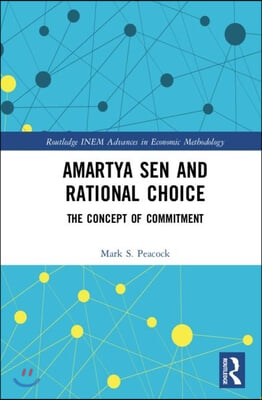 Amartya Sen and Rational Choice